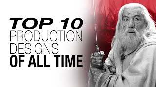 Top 10 Production Designs of All Time [upl. by Oicaro]