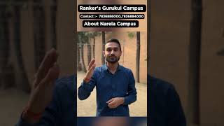 Rankers Gurukul Campus  Narela  Campus Review rankersgurukul adityaranjanmath shorts [upl. by Terrye493]