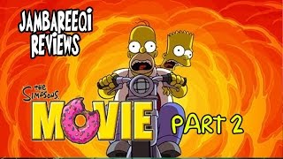 quotJambareeqi Reviewsquot  The Simpsons Movie Part 2 [upl. by Dorita991]