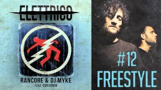 Rancore amp Dj Myke  Freestyle Elettrico 12 [upl. by Urissa]