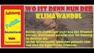 Wo ist denn nun der Klimawandel Sollten wir dieses Jahr nicht alle den Hitzetod sterben [upl. by Ahsir]