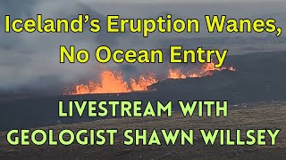 Icelands Eruption Slows Defensive Berms Prove Value Livestream with Geologist Shawn Willsey [upl. by Telimay]