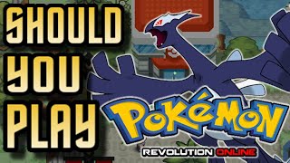 Should You Play Pokemon Revolution Online [upl. by Seidler]