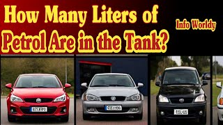 How Many Liters of Petrol Are in the Tank A Comprehensive Guide What are the Liters of cars [upl. by Batsheva]