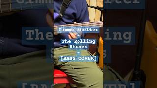 Gimme Shelter  The Rolling Stones BASS COVER [upl. by Ogata]