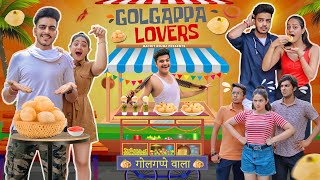 GOLGAPPA LOVERS  Rachit Rojha [upl. by Yahsat]