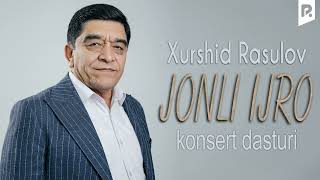 Xurshid Rasulov  2024jonli ijro konsert dasturidan [upl. by Bechler478]