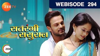 Satrangi Sasural  Hindi TV Serial  Webisode  294  Ravish Desai Mugdha Chapekar  Zee TV [upl. by Rohpotsirhc]