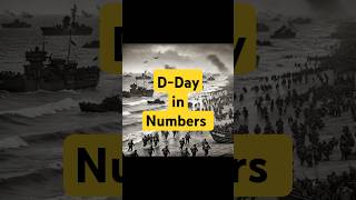 D Day in Numbers ww2 history [upl. by Balliol730]