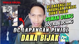 Galbay pinjol DanaBijak Nasabah di datangi dc lapangan pinjol danabijak [upl. by Sissie]