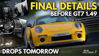 Final Details Drop Before GT7 149 July Update Tomorrow  New Cars Circuit Physics Sophy  PS5 [upl. by Yoc60]