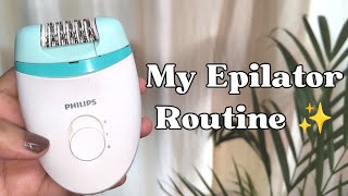 My Epilating Routine Since 4 years  Philips Epilator [upl. by Hephzibah]