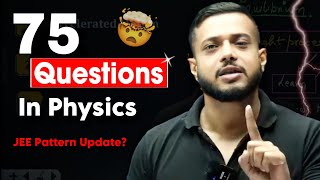 75 Question In Physics  JEE MAINS 2024  JEE Mains Exam Reduced Syllabus  PhysicsWallah [upl. by Torrance]