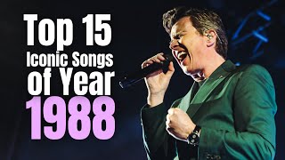 Top 15 Iconic Songs of 1988 [upl. by Alphonsine]