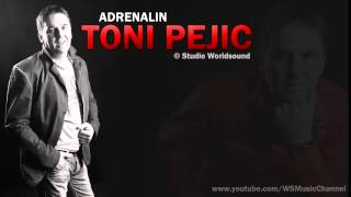 Toni Pejic  Adrenalin [upl. by Aihsot]