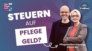 Pflegegeld versteuern 💸 Was du über Steuern auf Pflegegeld und Verhinderungspflege wissen musst [upl. by Hagi]