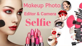 MakeupPlus amp Camera App Full Review In Hindi  How To Make your Photo Beautiful [upl. by Airdnna704]