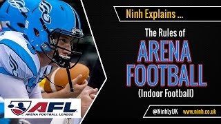 The Rules of Arena Football Indoor American Football  EXPLAINED [upl. by Malamut]