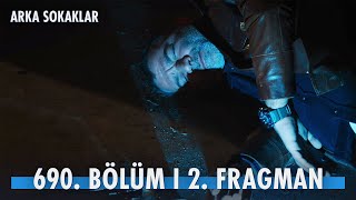 Arka Sokaklar 690 Bölüm 2 Fragman kanald [upl. by Eelnodnarb]