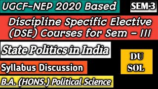 State Poltics in India DSE Syllabus Discussion  BA Hons Political Science 3rd Semester DUSOL [upl. by Benton22]