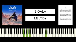 Sigala  Melody BEST PIANO TUTORIAL amp COVER [upl. by Cower]