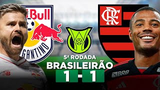 BRAGANTINO 1 x 1 FLAMENGO Campeonato Brasileiro Série A 2024 5ª Rodada  Narração [upl. by Joiner]