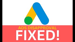 This Is WHY You Might See Google Ads Disapproved Past violations [upl. by Ayoted]