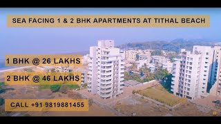 Sea Sand Apartments  Tithal Beach  Valsad  Sea Facing Weekend Homes  Walkthrough [upl. by Kapoor]