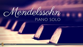 Mendelssohn  Piano Solo [upl. by Neroled]