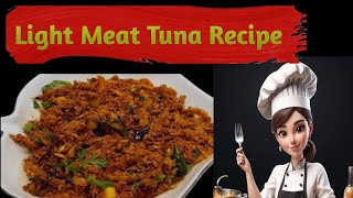 Light meat tuna recipecanned tuna recipetuna recipe By seema food secrets [upl. by Arammahs]