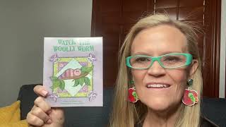 Watch the Woolly Worm by Madge Tovey and illustrated by Suzanne Smith [upl. by Artinak]