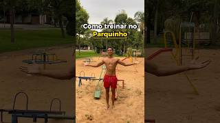 Parte 1  Como treinar no parquinho🔥 treino calistenia exerciciofisico [upl. by Skutchan]