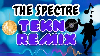 THE SPECTRE  TEKNO REMIX  ALAN WALKER FT DJ JOHN ROLD [upl. by Nehte569]