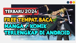 REKOMENDASI APLIKASI BACA MANGA DAN KOMIK BAHASA INDONESIA TERLENGKAP DI ANDROID 2024 [upl. by Anar]