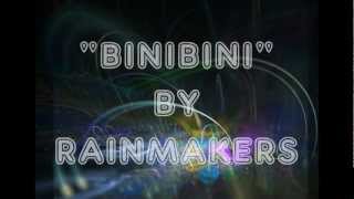 BINIBINI RAINMAKERS LYRICS [upl. by Sauls64]