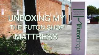 The Futon Shop Mattress In A Box  Unboxing My Mattress [upl. by Henryson]