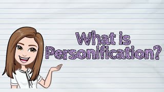 ENGLISH What is Personification  iQuestionPH [upl. by Markman]