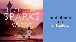 Nicholas Sparks Wybór Audiobook PL [upl. by Tebazile290]