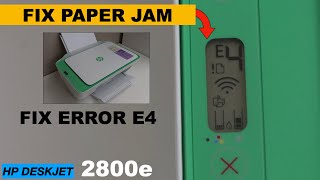 Connect HP DeskJet 2800e Paper Jam Remove error quotE4quot [upl. by Ulu]