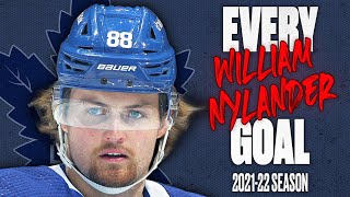 Every William Nylander Goal From The 202122 NHL Season [upl. by Anib]