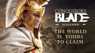 Conquerors Blade Alexander丨Official Trailer ft Epson Wu Julie Elven [upl. by Atilrahc]