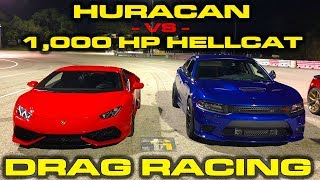 1000 HP Dodge Charger Hellcat vs Lamborghini Huracan LP6104 14 Mile Drag Racing [upl. by Peh]