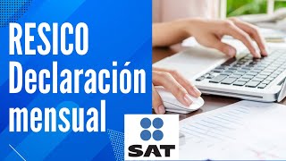 Como elaborar declaracion mensual de RESICO Personas fisicas ✅ Tutorial y recomendaciones📃 [upl. by Thissa]