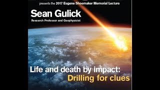 Life and death by impact Drilling for clues with Sean Gulick [upl. by Parsifal]