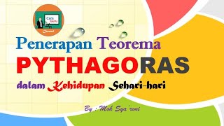 Penerapan Teorema Pythagoras dalam Pemecahan Masalah Seharihari  Matematika SMPMTs Kelas 8 [upl. by Eiramnwad]