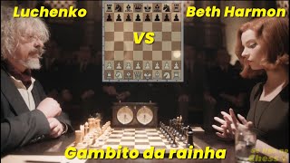 Beth Harmon vs Luchenko  Gambito da Rainha [upl. by Shiekh859]