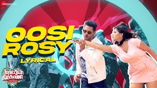 Oosi Rosy  Lyrical  JollyO Gymkhana  Prabhu Deva Madonna  Ashwin Vinayagamoorthy  GV Prakash [upl. by Gilges760]