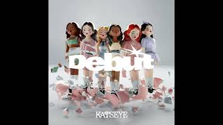 KATSEYE  “Debut” Extended Ver [upl. by Gazzo]