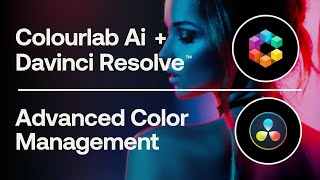 Colourlab Ai  Davinci Resolve  Advanced Color Management  Live Training [upl. by Randolf]