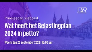 Prinsjesdagwebcast voor bedrijfsfiscalisten [upl. by Candy726]